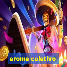 erome coletivo